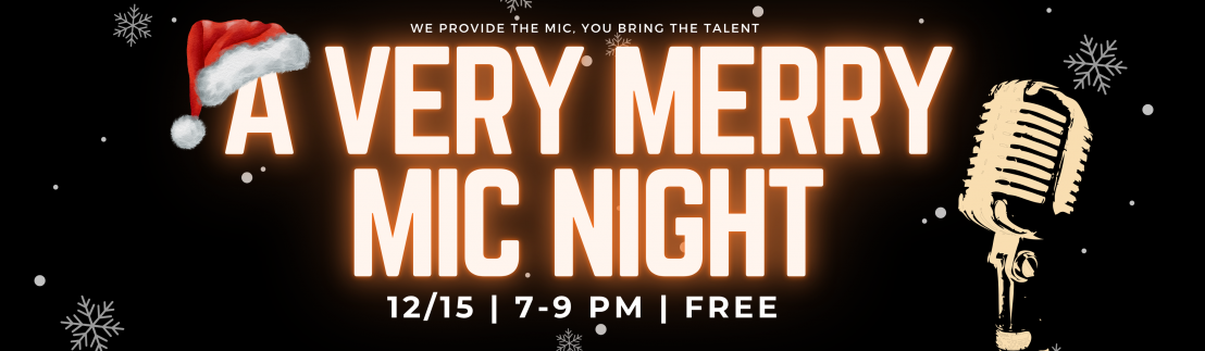 Merry Open Mic Night