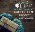 Winter Art Walk - Holiday Market