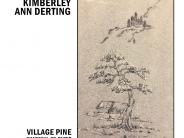 "Village Pine"