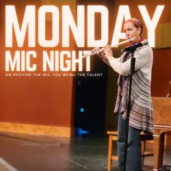 Monday Mic Night