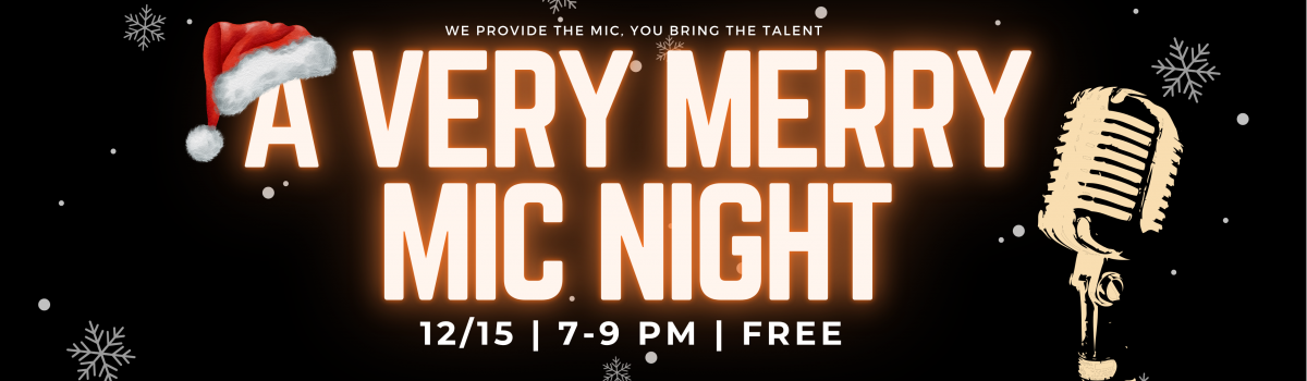 Very Merry Open Mic Night