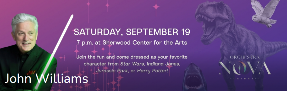 Orchestra Nova Northwest presents The Music of John Williams
