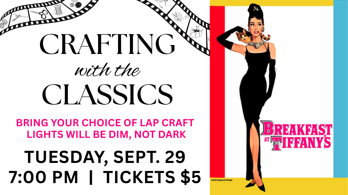 Crafting with the Classics poster featuring the Breakfast at Tiffany's movie poster